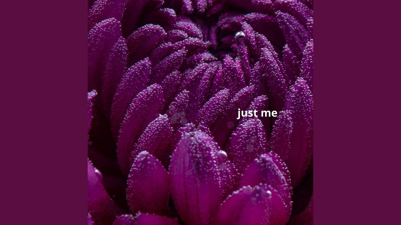 just me