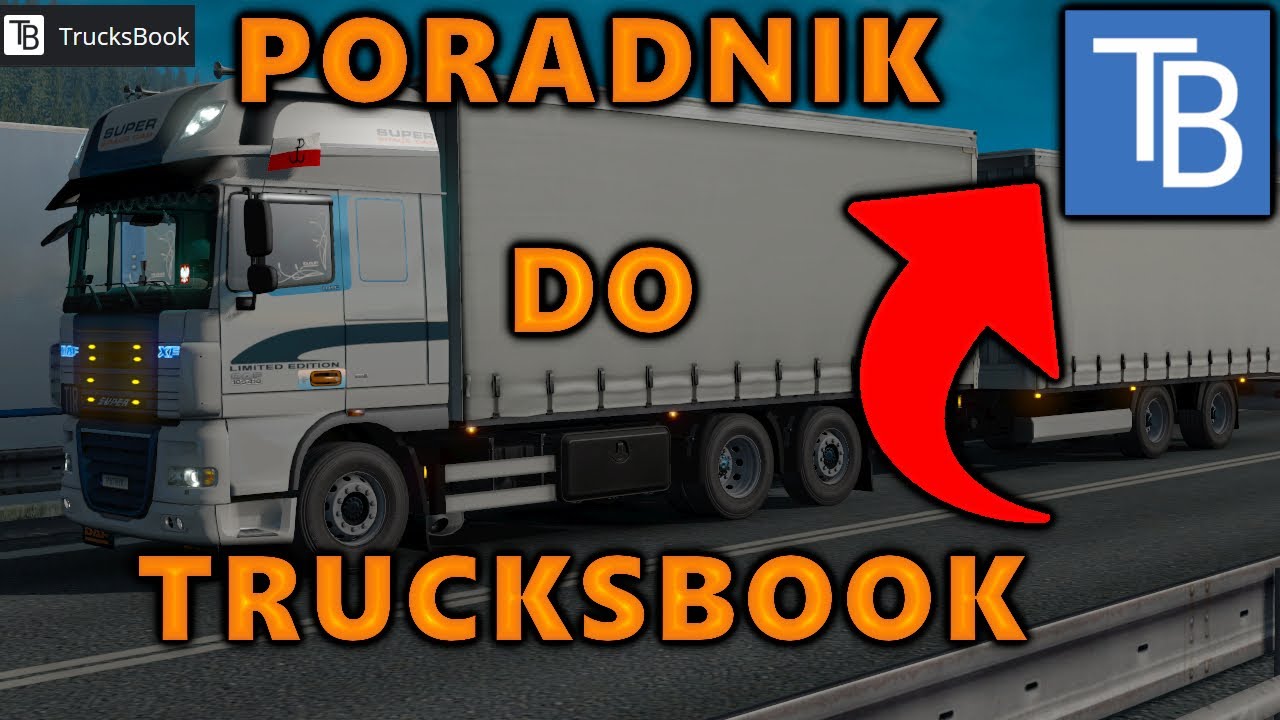 ETS2/ATS PORADNIK TRUCKSBOOK | PORADNIK DLA VS-ek