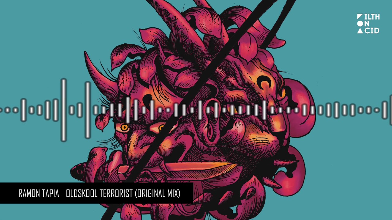 Ramon Tapia - Oldskool Terrorist (Original Mix)