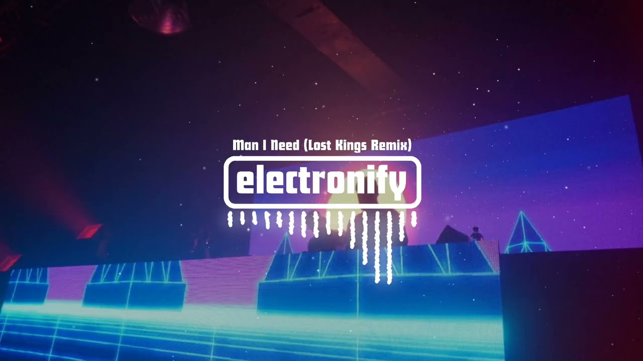 Olivia Dean - Man I Need (Lost Kings Remix)