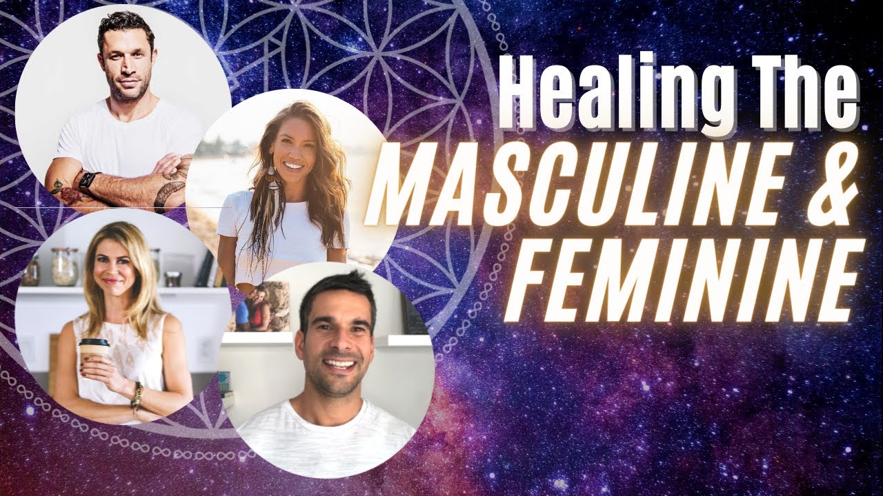 Healing The Masculine And Feminine (with Aubrey and Vylana Marcus and Christine Hassler)