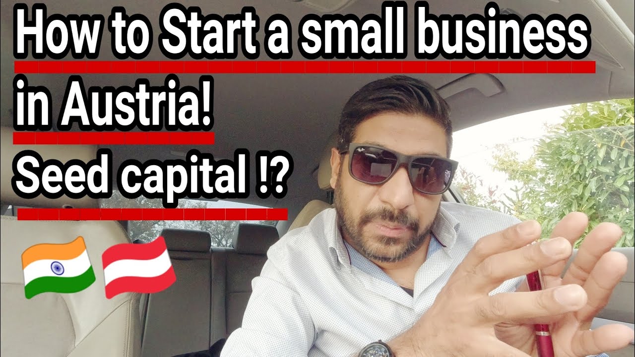 How to Start your own small Business in Austria Europe.
