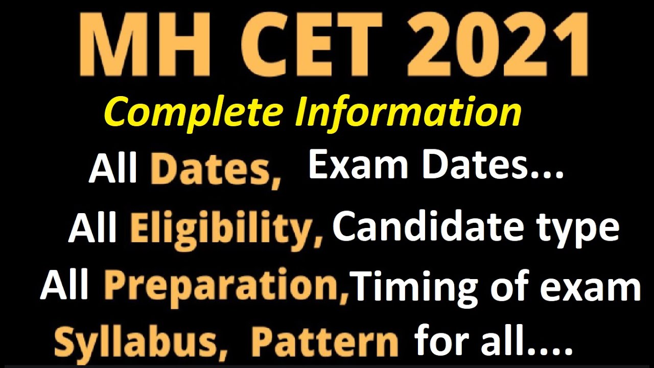 MHT CET 2021: Complete information...Don't miss it
