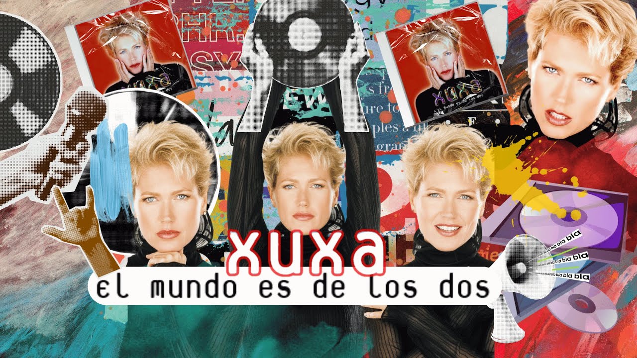 EL MUNDO ES DE LOS DOS - XUXA - REMASTERIZADO