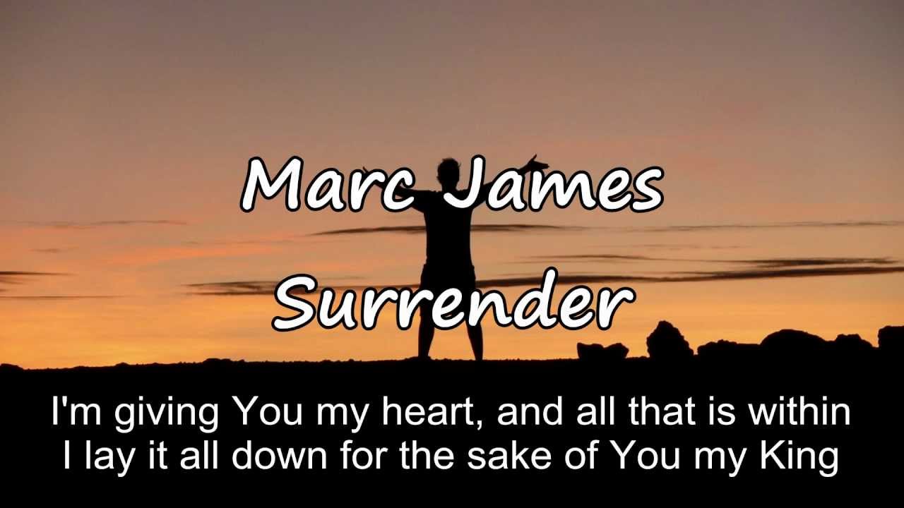 Marc James - Surrender [with lyrics]