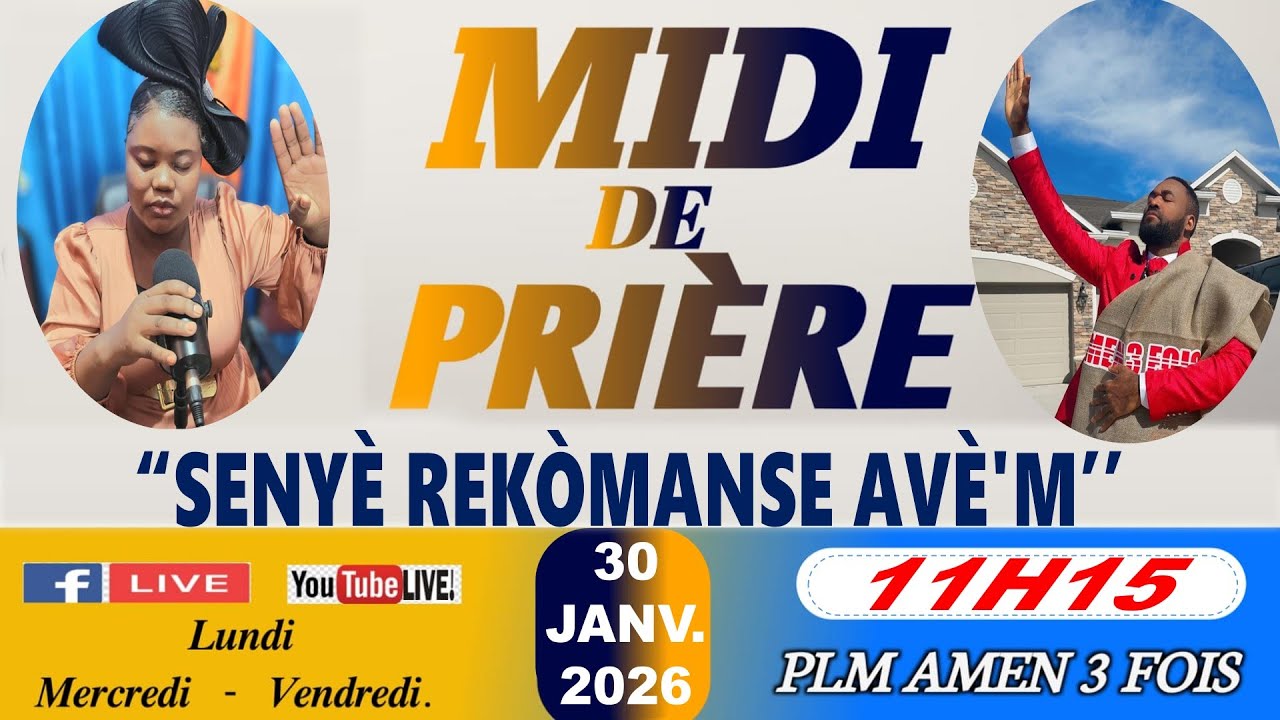 MIDI DE PRIÈRE || SENYÈ REKÒMANSE AVÈ'M || VENDREDI 30 JANV. 2026 || PLM AMEN 3 FOIS/SR DJOUNE
