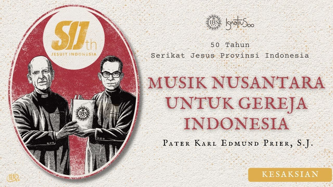Musik Nusantara untuk Gereja Indonesia oleh P. Karl-Edmund Prier, S.J.