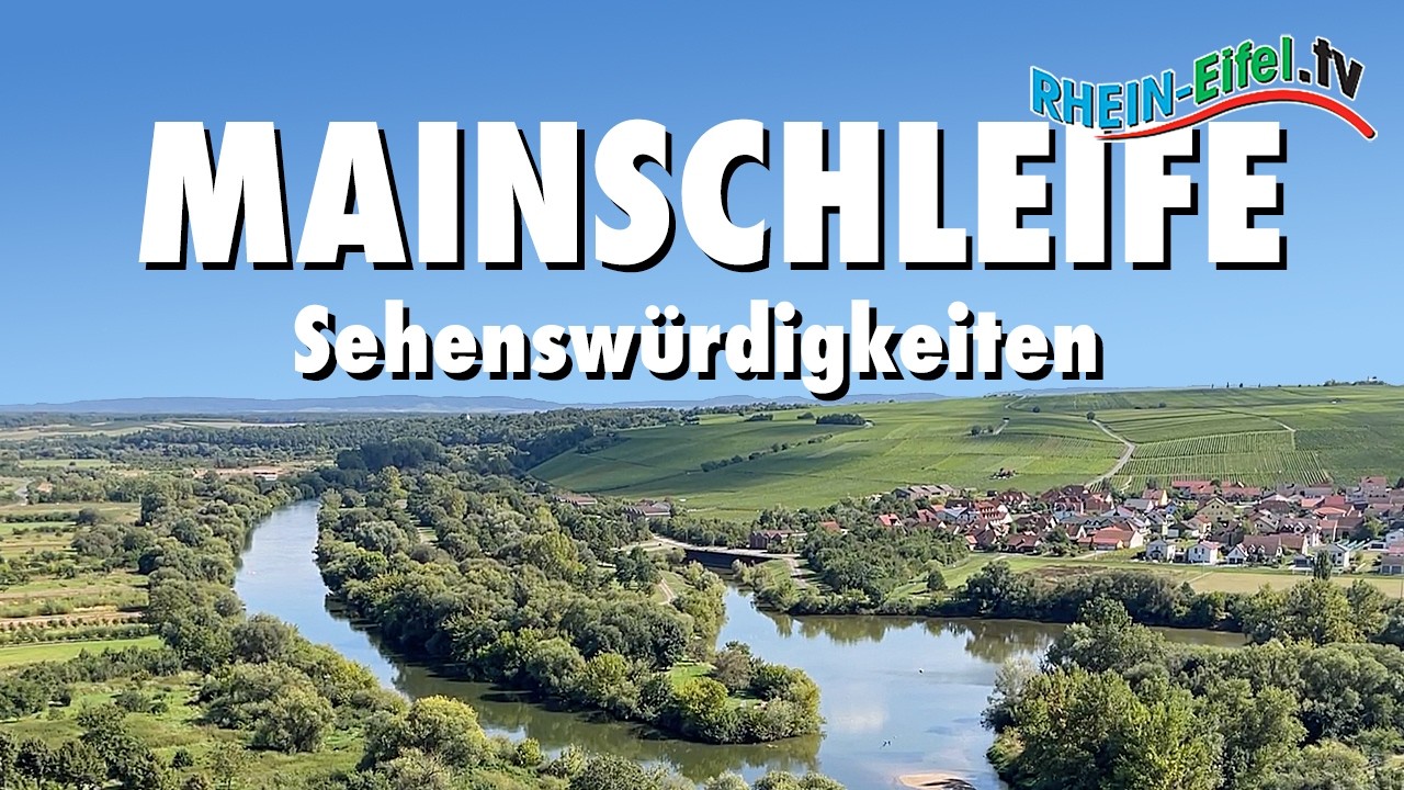 Mainschleife Volkach | Weininsel | Rhein-Eifel.TV