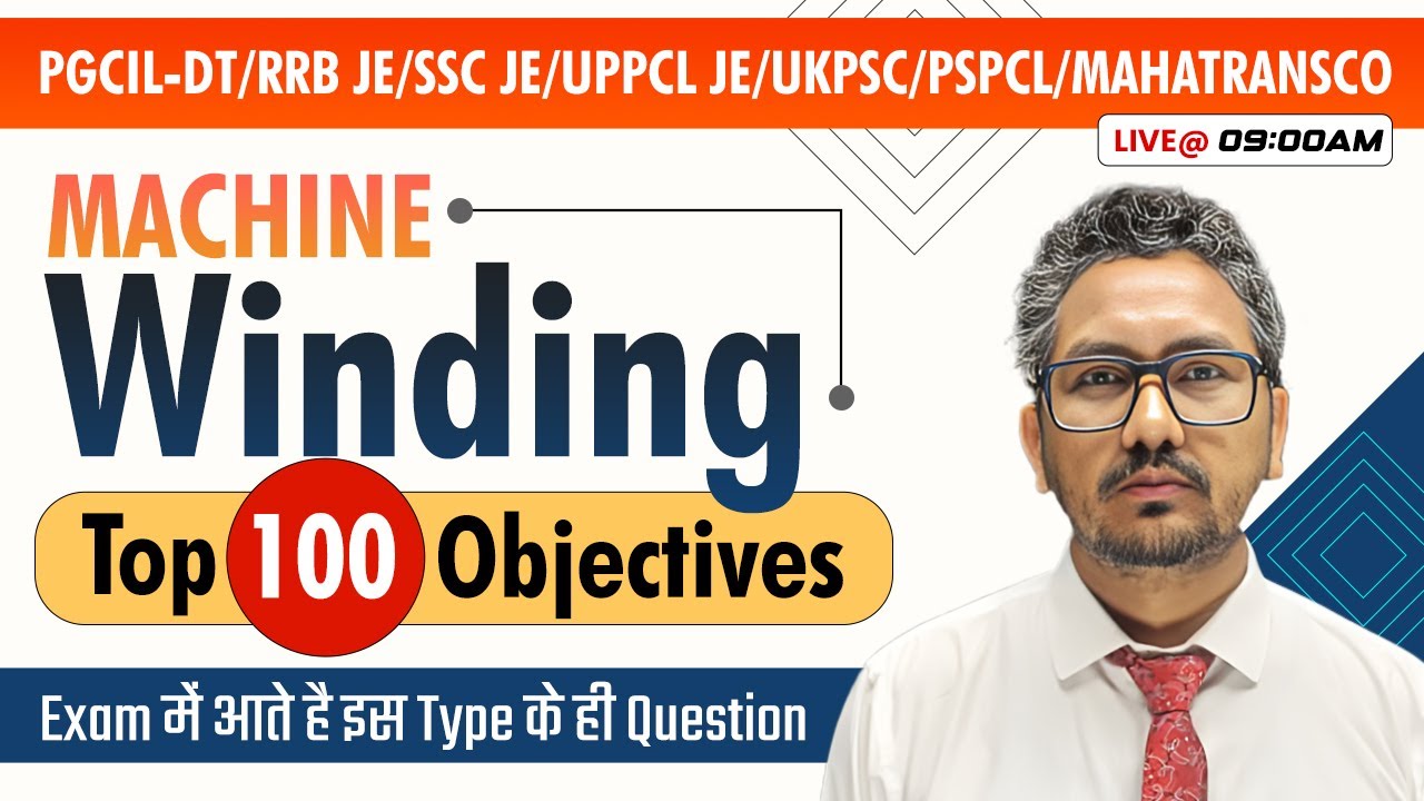 Machine, Winding, Top 100 Objectives for all Electrical JE Exam | Electrical by Raman sir