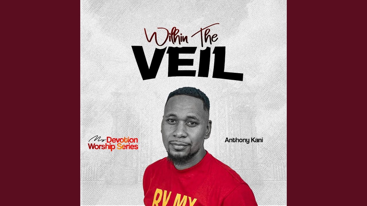 Within The Veil (My Devotion Worship Series)