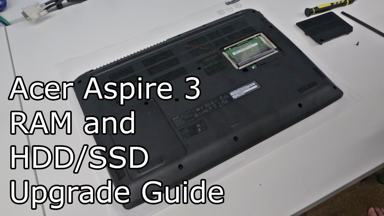 Acer Aspire 3 A315-41G RAM and HDD/SSD Upgrade guide