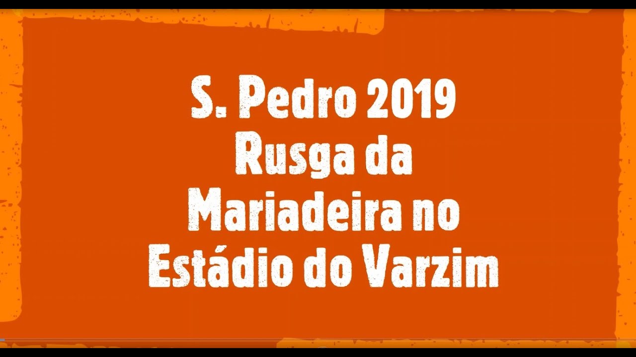 Rusga da Mariadeira atua no Estádio do Varzim - S. Pedro de 2019