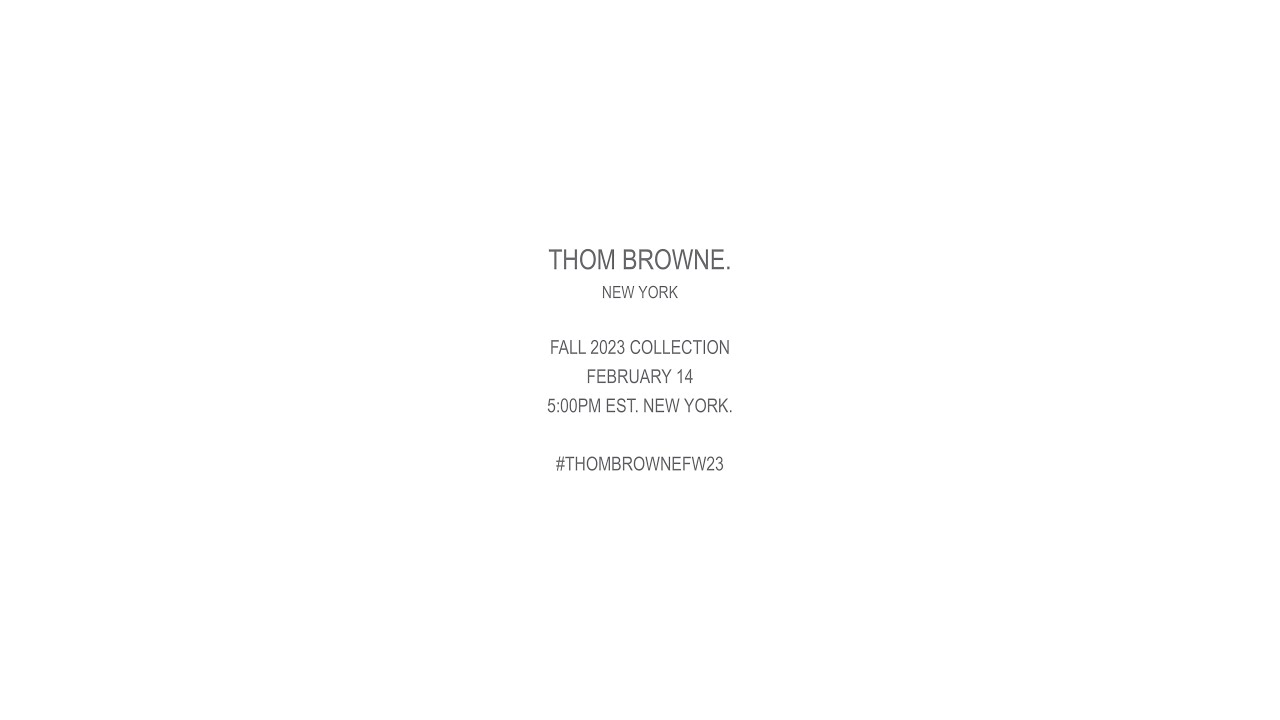 ... thom browne fall 2023 collection ...