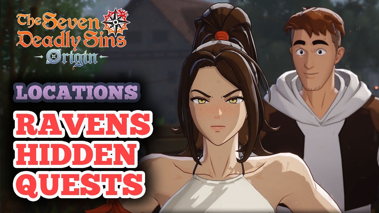 Ravens Hidden Quests Locations in Seven Deadly Sins Origin