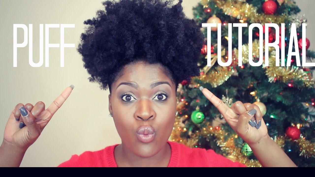 High Puff Tutorial on Natural Hair