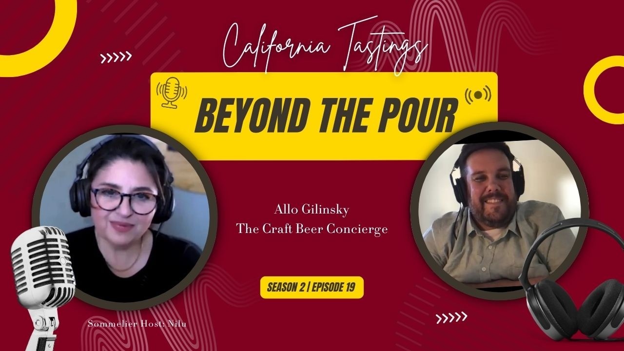 Episode 19: Allo Gilinsky, Sonoma County’s Beer Concierge rings in Brews & Bites | Beyond The Pour