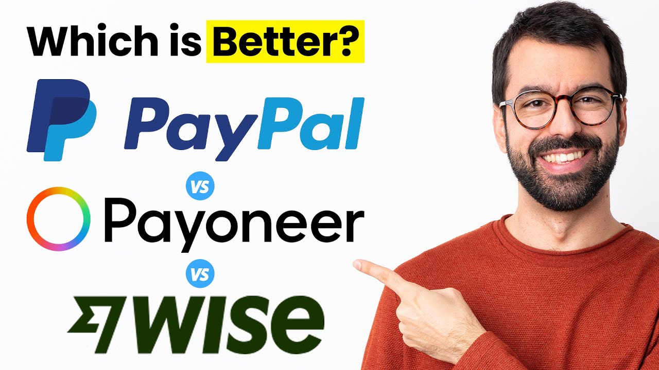 Best Payment Method for Freelancers in 2025 &ndash; PayPal vs Wise vs Payoneer