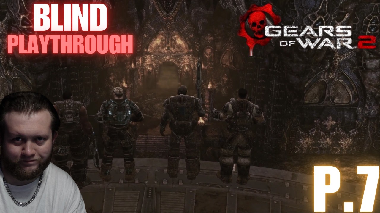 Reaching The Queen's Palace! (Blind Playthrough Gears of War: 2 P.7)