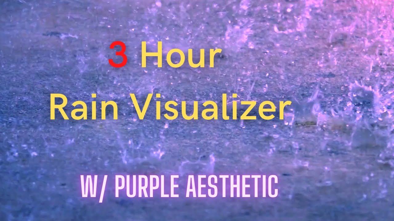 Rain Sounds for Sleeping 3 Hours | Heavy Rain Purple Aesthetic rain visualizer stress relief music