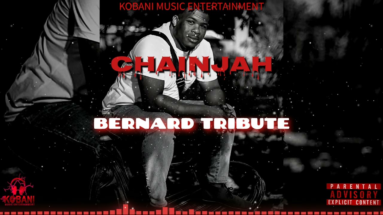 Chainjah - Bernard Tribute