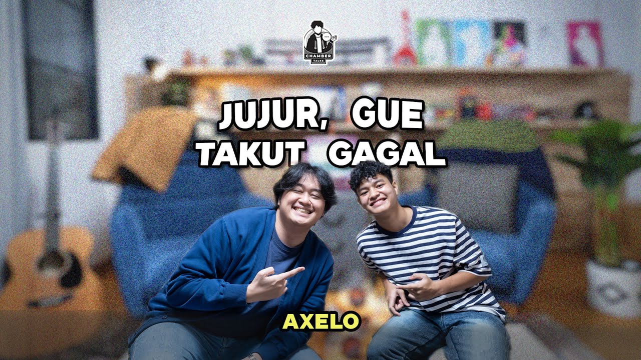 CHAMBER TALKS: Axelo Jadi Orang "Aneh" Itu Kunci Sukses?