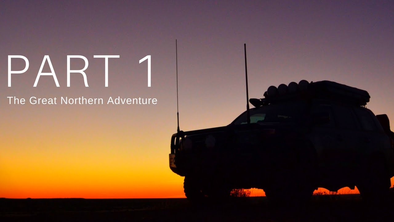 The KIMBERLEY - The Great Northern Adventure EPISODE ONE