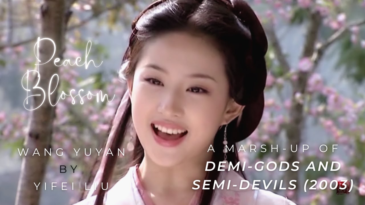 Peach Bloosom: an FMV for Wang Yuyan by Yifei Liu 桃夭-刘亦菲版王语嫣个人剪辑