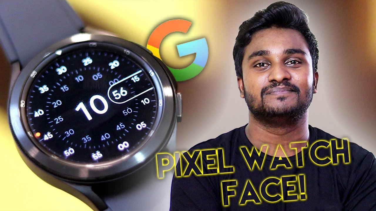 Install Google Pixel Watch Faces On Galaxy Watch (Easy Step)!