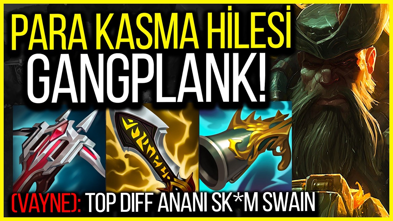 Gangplank ile 25000 Altın Kastım ... Hile Miyim?