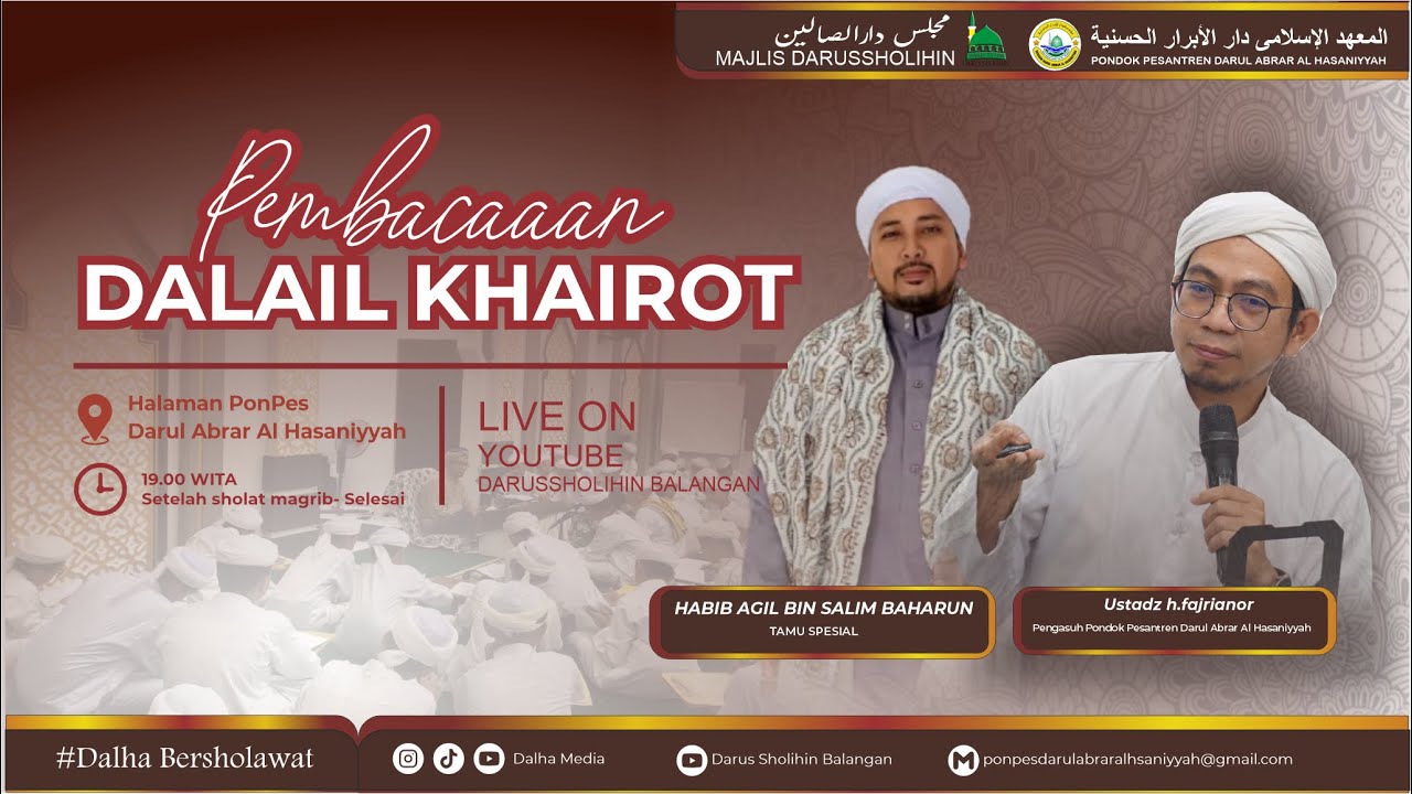 MAJLIS TA'LIM DARUS SHOLIHIN RUTINAN MALAM AHAD PEMBACAAN DALAIL KHAIROT & KITAB RISALATUL MUA'WANH