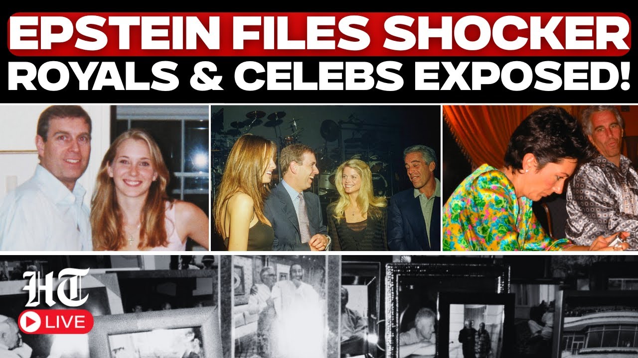 Epstein Files LIVE: Royals And Big Names Revealed in Shocking Epstein Files | Trump | Clinton | LIVE