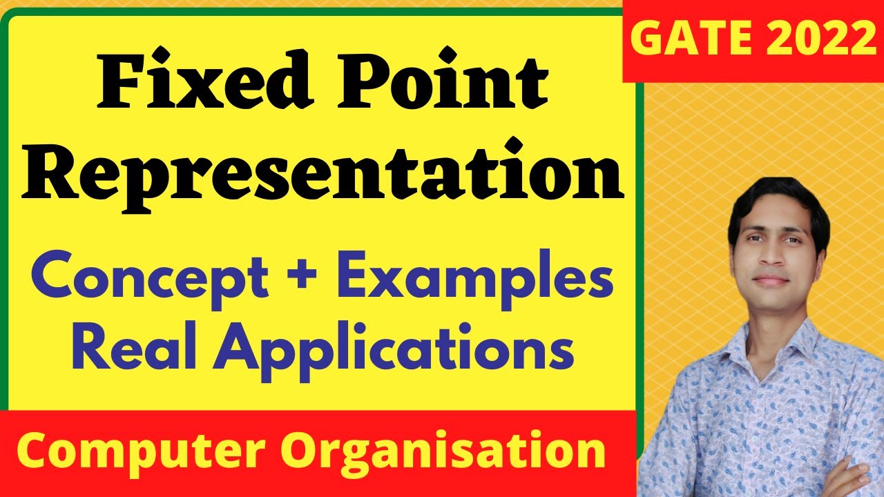 Fixed Point Representation - Concept  with Examples ||  Real Uses || Computer Organization || GATE