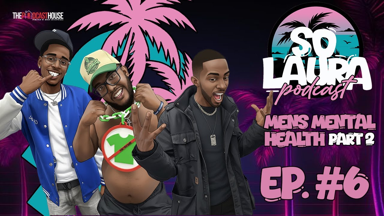 Episode 6: Mens Mental Health Part 2