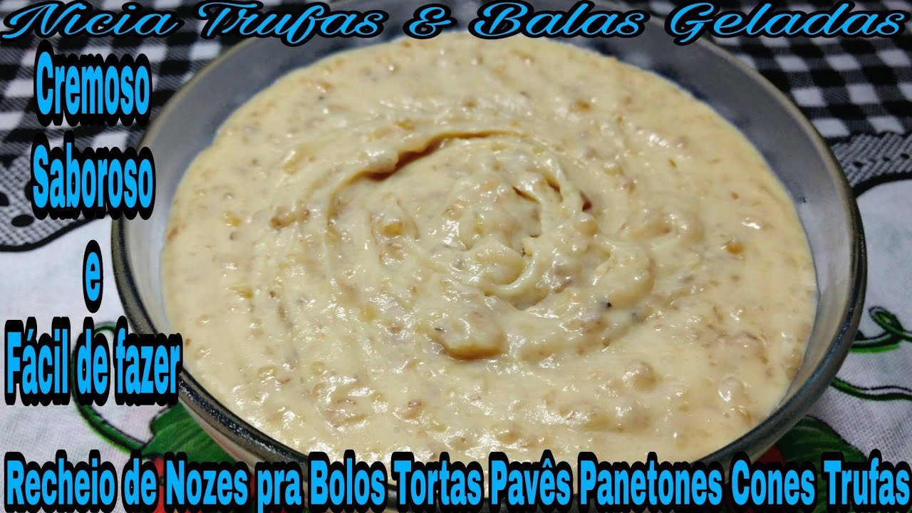 Recheio de Nozes Muito fácil e muito gostoso (Recheio de Confeitaria Pra,Bolos,Tortas,Pavês,etc)
