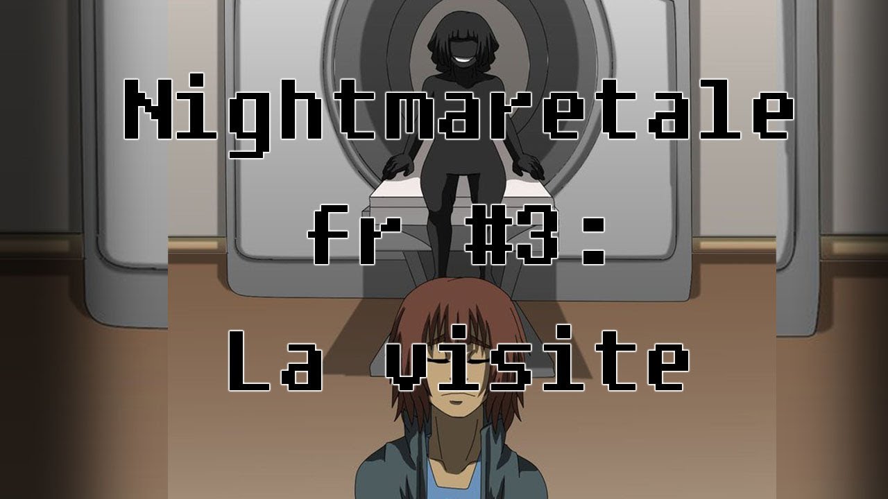 NMT fr #3: La visite