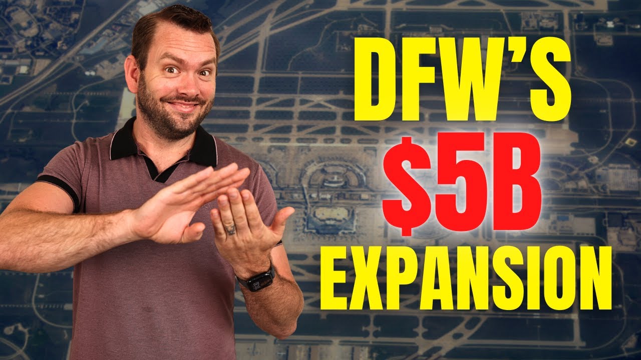 How the DFW Airport Expansion Will Reshape Nearby Housing