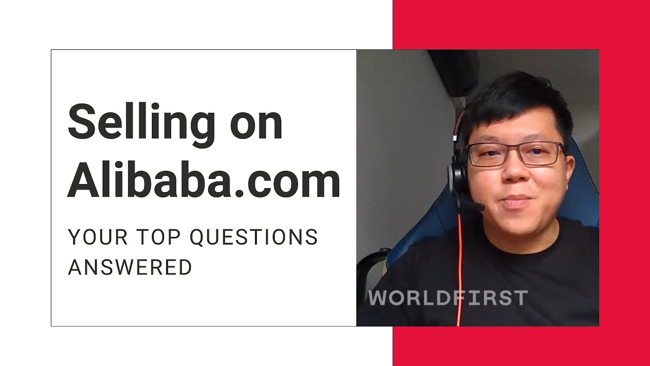 [Selling on Alibaba.com] Top questions answered for global sellers