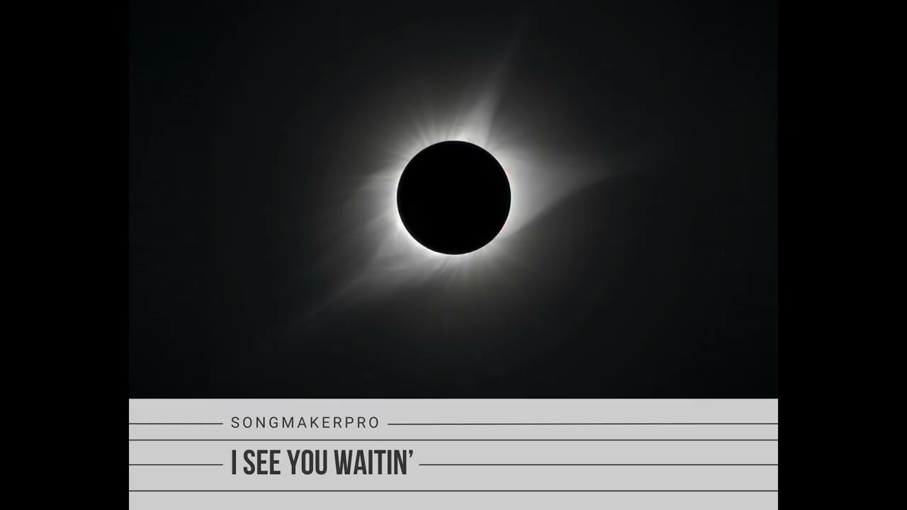 I See You Waitin'