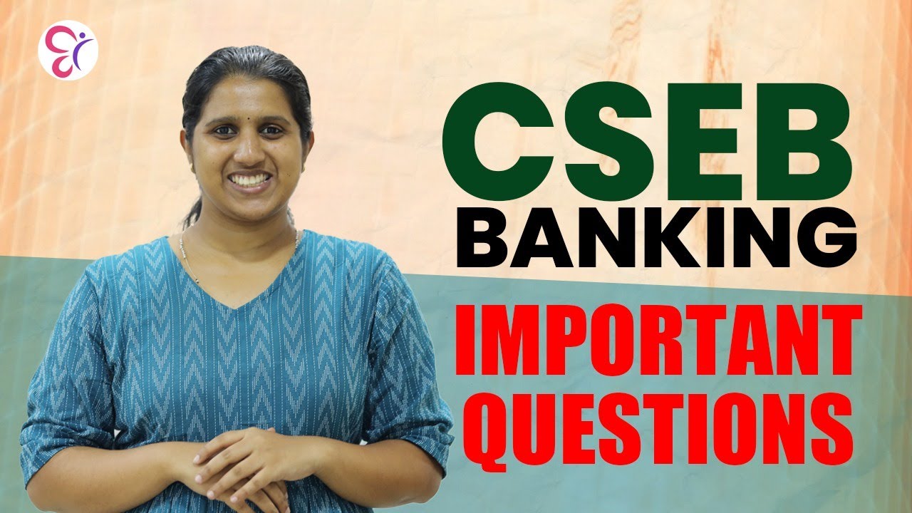 CSEB BANKING IMPORTANT QUESTIONS | CSEB EXAM 2024 |  CSEB CLASS  | KERALA PSC