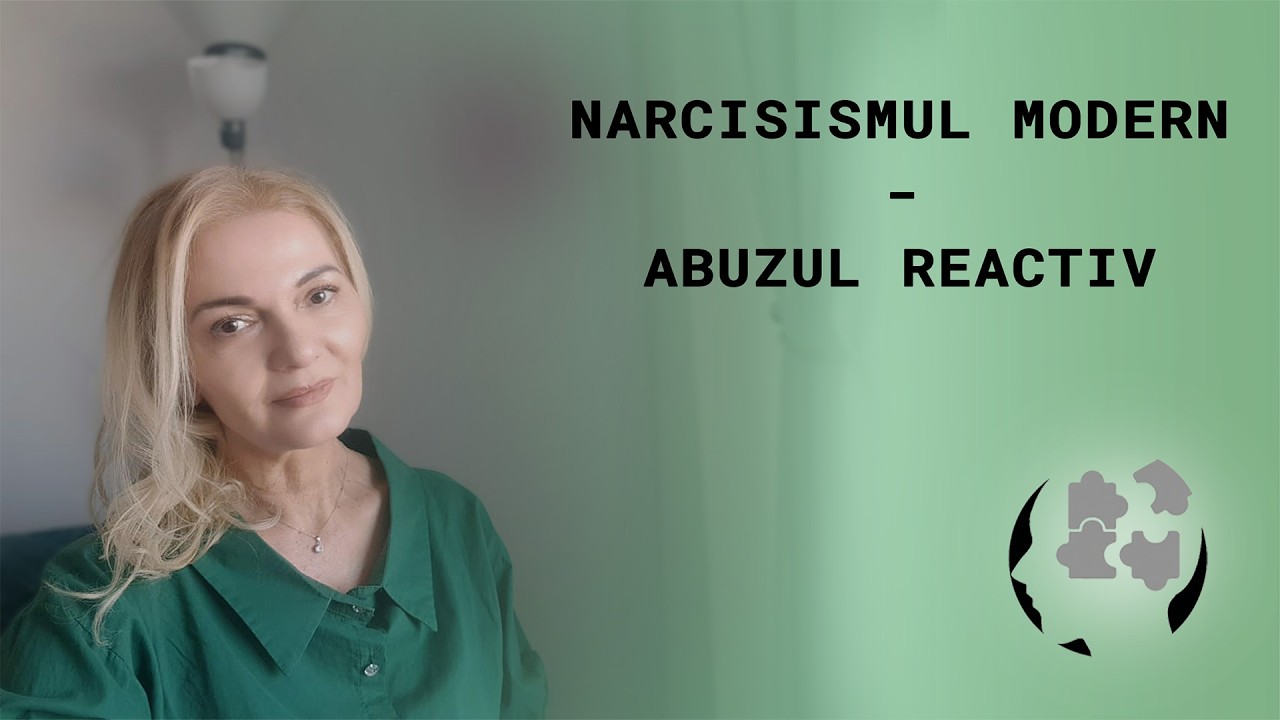 NARCISISMUL MODERN - ABUZUL REACTIVE