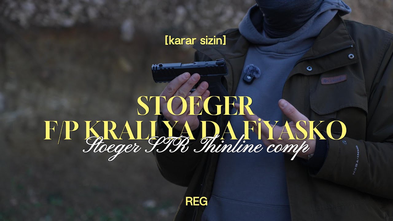 STOEGER STR 9 THINLINE FP KRALI MI FİYASKO MU ?