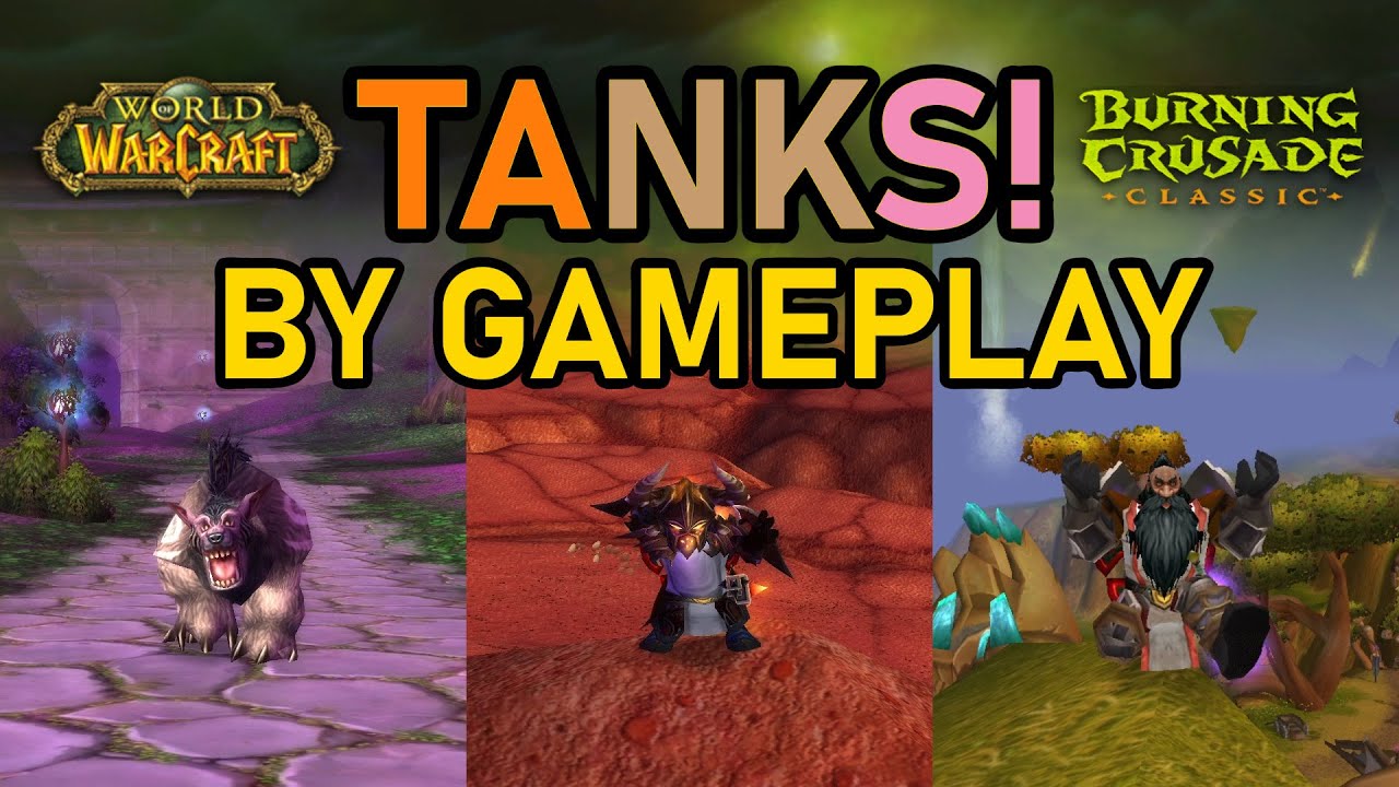 TANKs by Gameplay in TBC