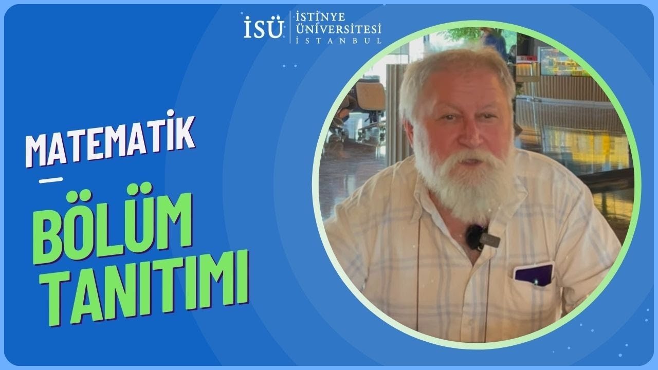 Prof. Dr. Ali Nesin ile Matematik Bölüm Tanıtımı