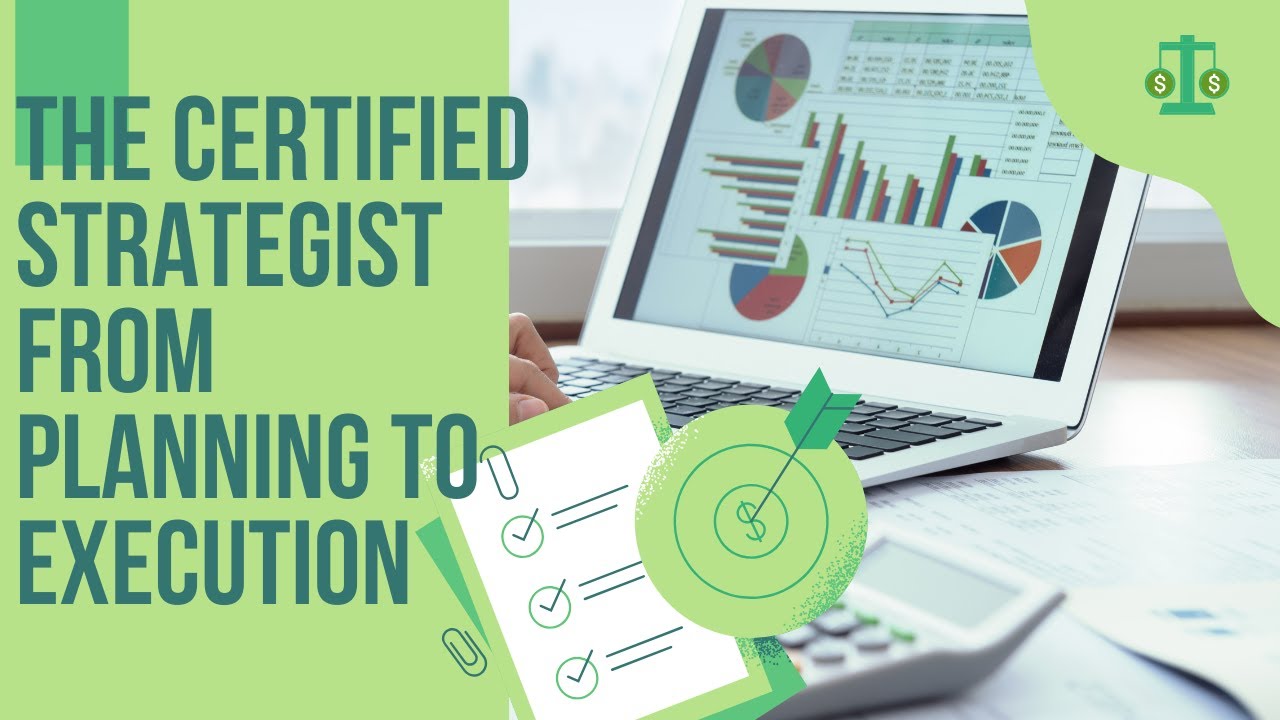 The Certified Strategist From Planning to Execution