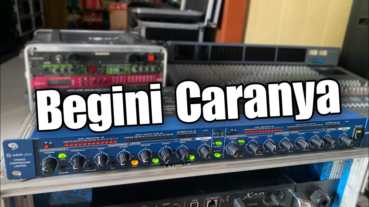 Fungsi Audio Compressor dan Cara menggunakanya