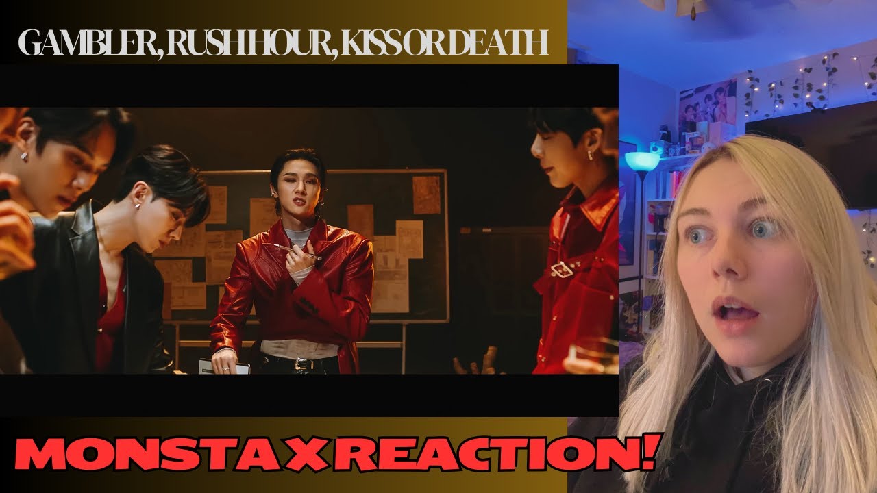 CONTINUING MY MONSTA X JOURNEY! (gambler, rush hour & kiss or death) MV REACTION!