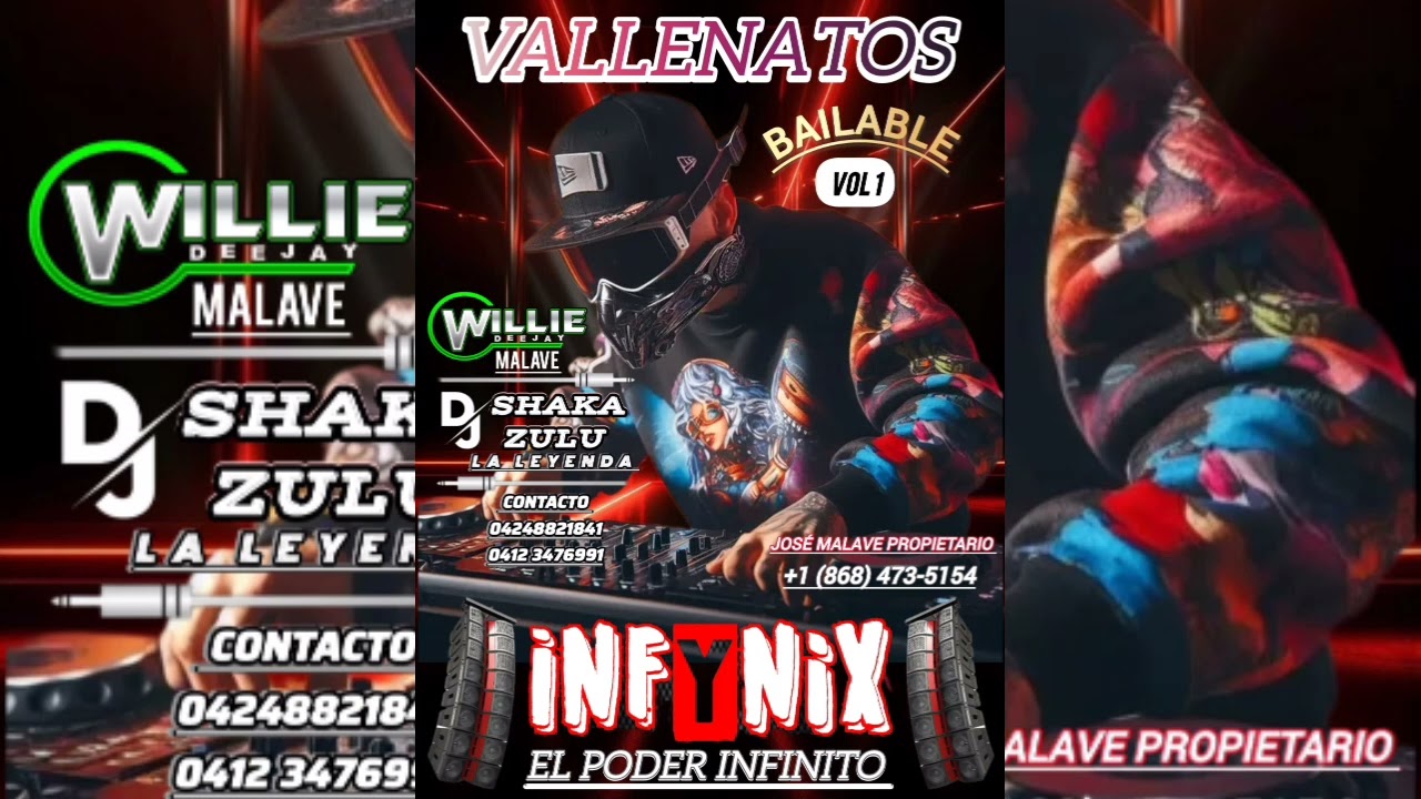Vallenatos Bailable INFYNIX El Poder Infinito Dj Willie Malave Ft Dj Shaka Zulo