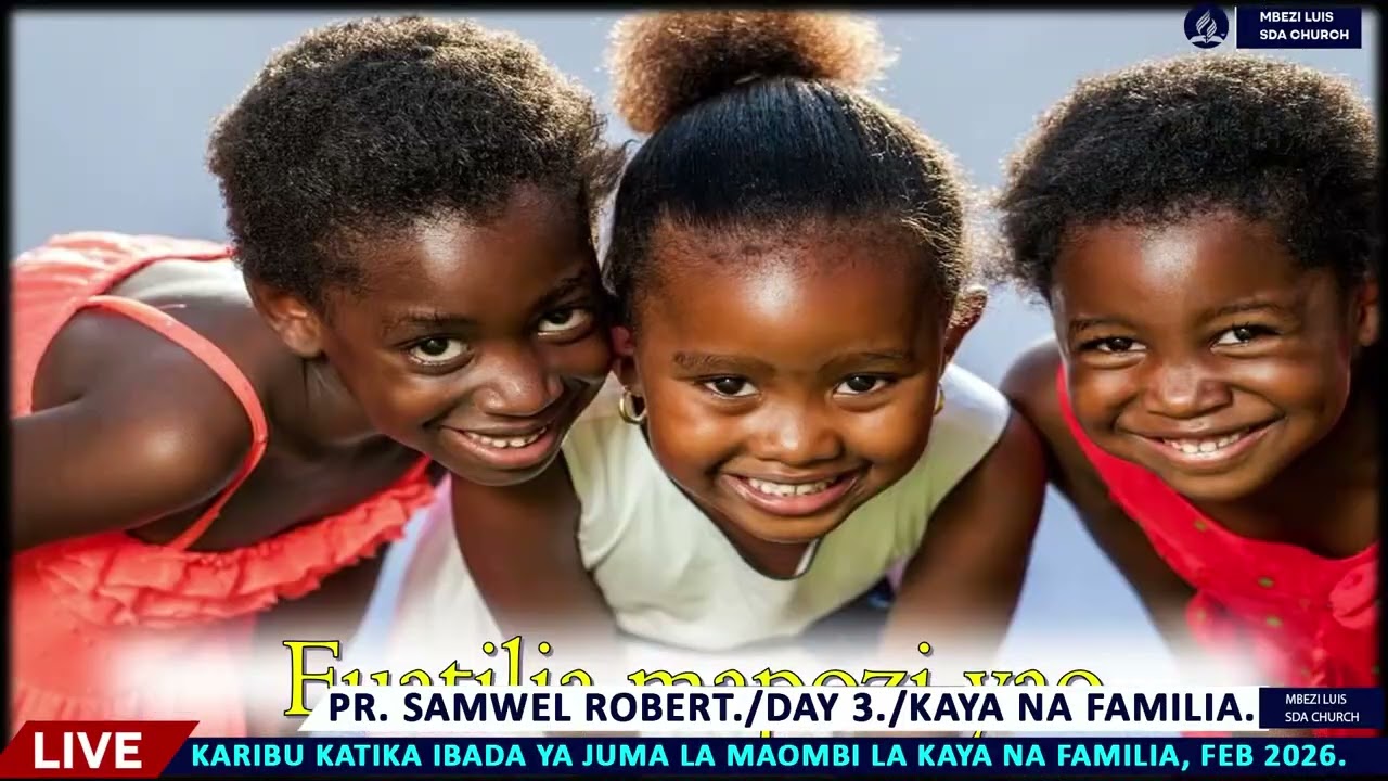 PR. SAMWEL ROBERT. // DAY 03. // KAYA NA FAMILIA. // SOMO; TATIZO NI WEWE SIO WATOTO.