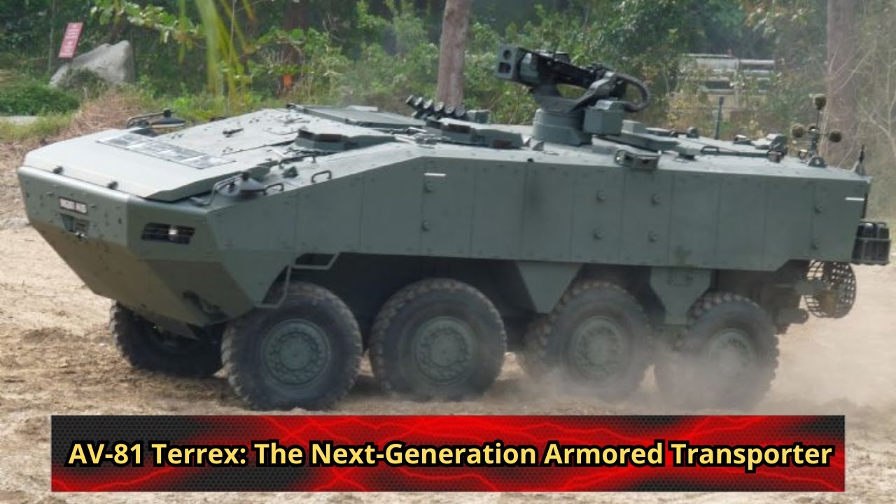 AV 81 Terrex The Next Generation Armored Transporter