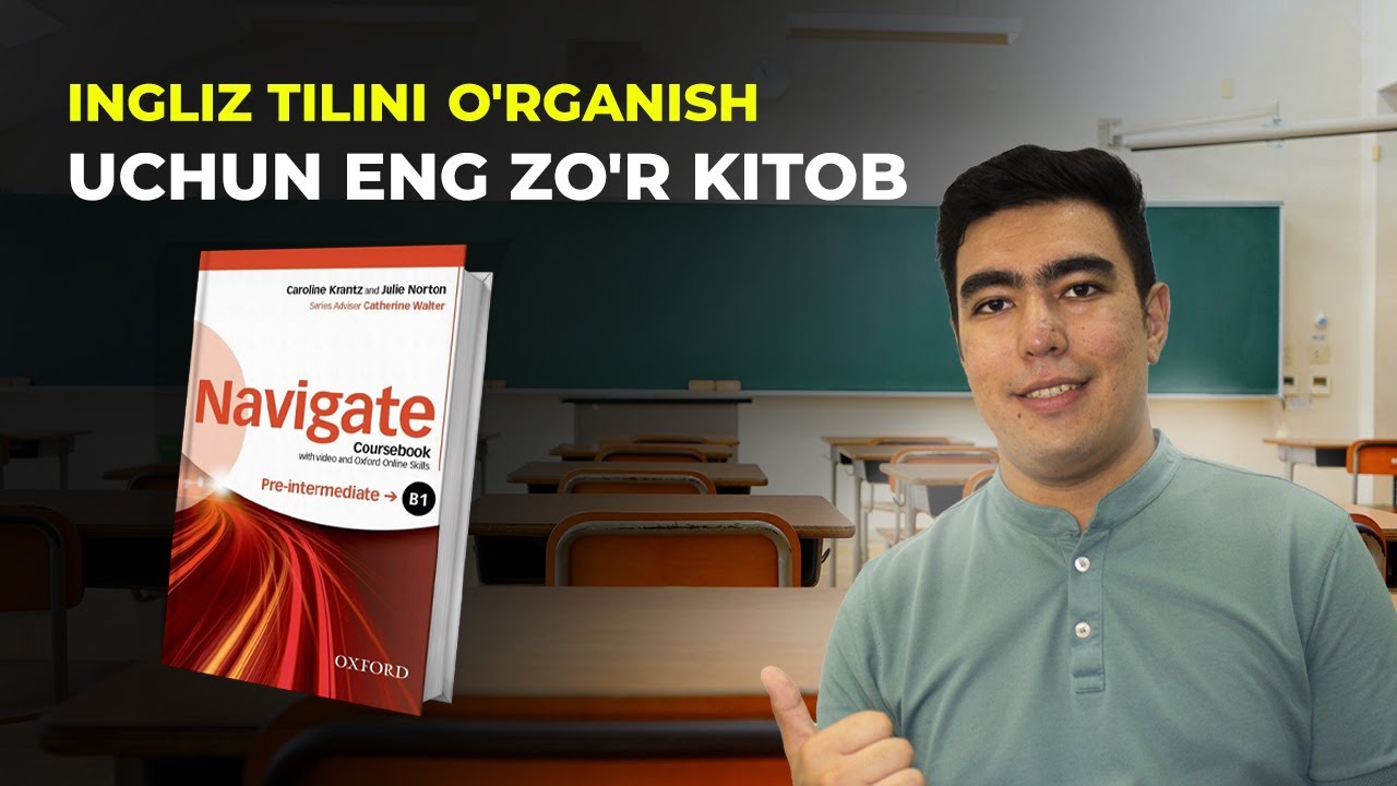 ingliz tilini o'rganish uchun NAVIGATE kitobi sharxi
